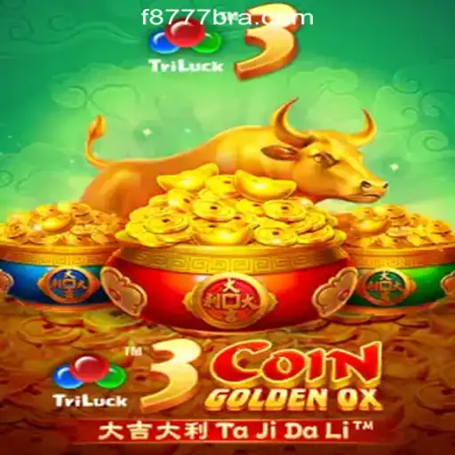 Discover the Thrilling Experience of 3CoinGoldenOX with F8777.com Oficial Slots Brasil #1